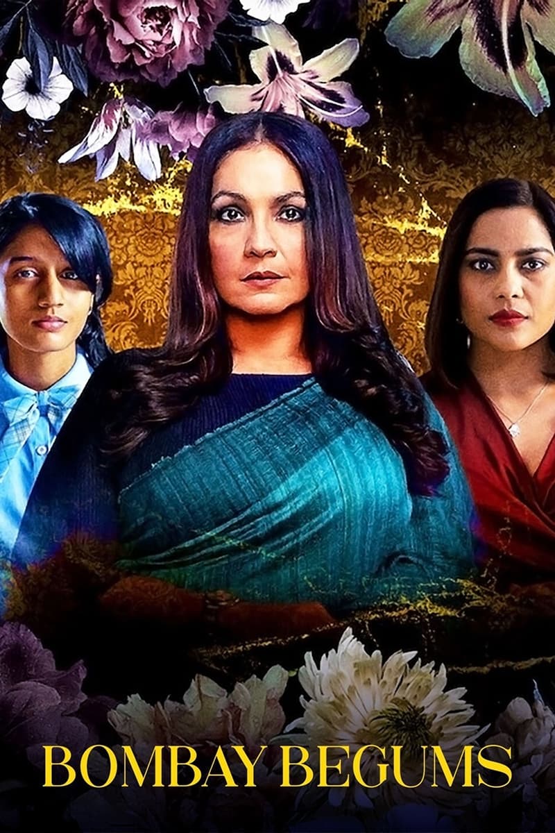 बॉम्बे बेगम्स ดอกไม้เหล็กบอมเบย์ ซีซั่น  EP.1-4