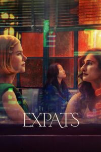 Expats เอ็กซ์แพทส์ ต่างชาติ ต่างชั้น ซีซั่น 1 EP.1-5