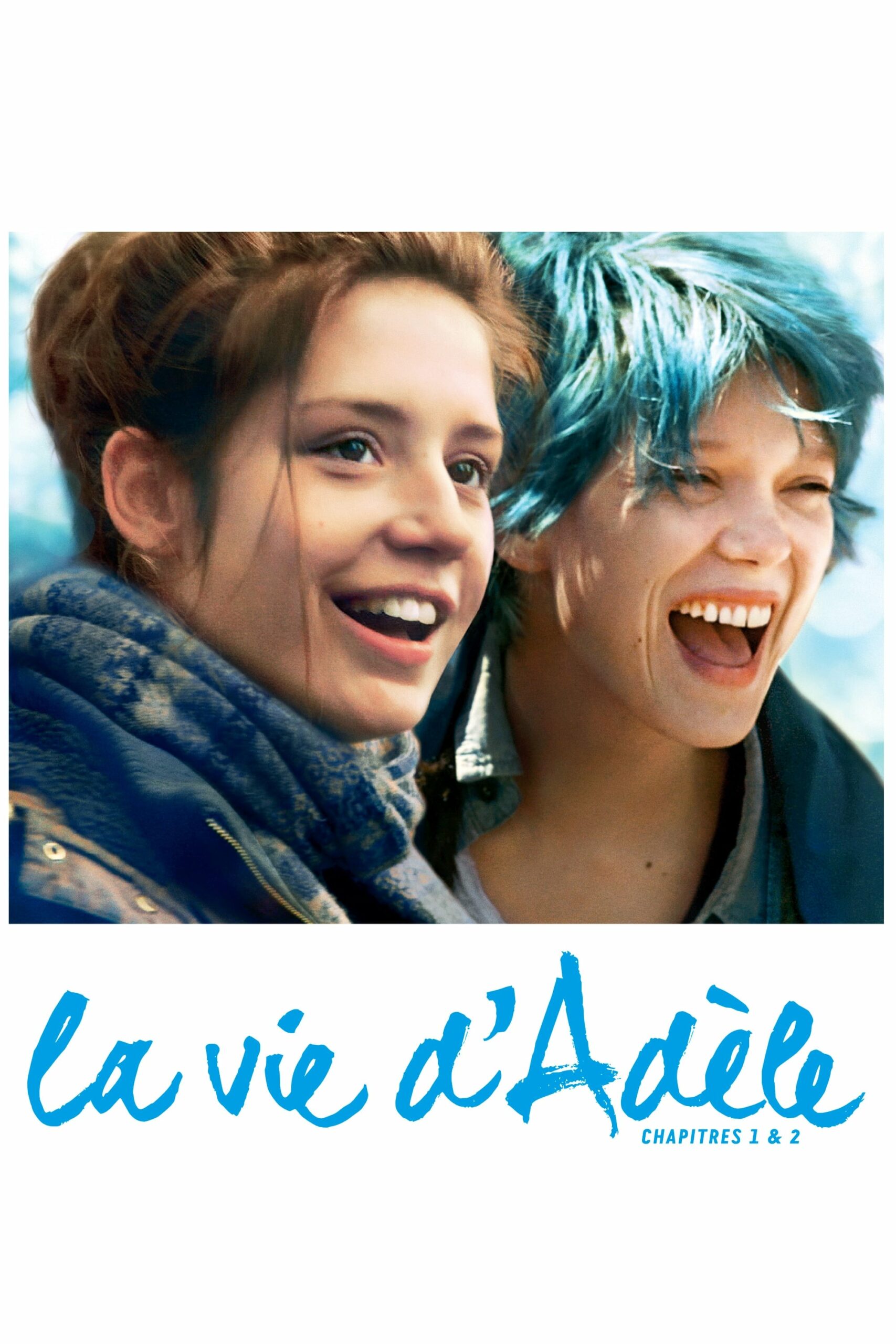 La Vie d’Adèle – Chapitres 1 et 2 วันที่หัวใจกล้ารัก