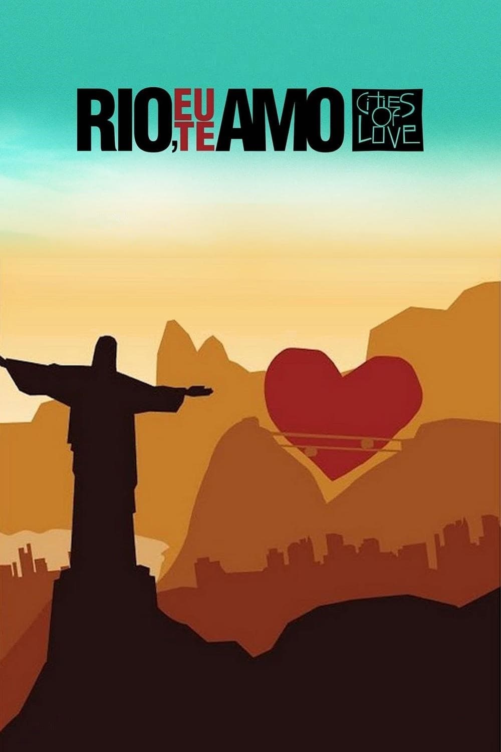 Rio, Eu Te Amo Rio, Eu Te Amo