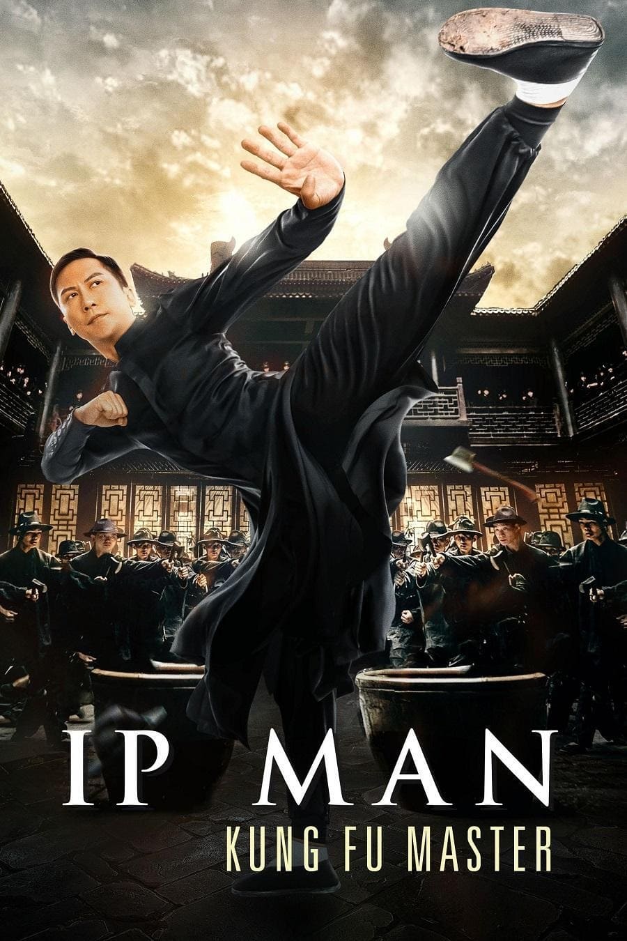 Ip Man Kung Fu Master ยิปมัน ปรมาจารย์กังฟูสะท้านโลก