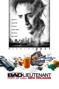 Bad Lieutenant: Port of Call – New Orleans เกียรติยศคนโฉดถล่มเมืองโหด