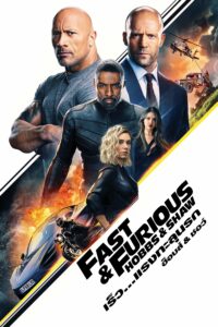 Fast & Furious Presents: Hobbs & Shaw เร็ว…แรงทะลุนรก ฮ็อบส์ & ชอว์