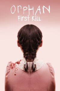 Orphan: First Kill เด็กนรกศพแรก