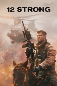 12 Strong 12 ตายไม่เป็น (2018)