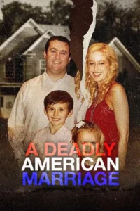 A Deadly American Marriage ชีวิตคู่ถึงฆาต (2025)