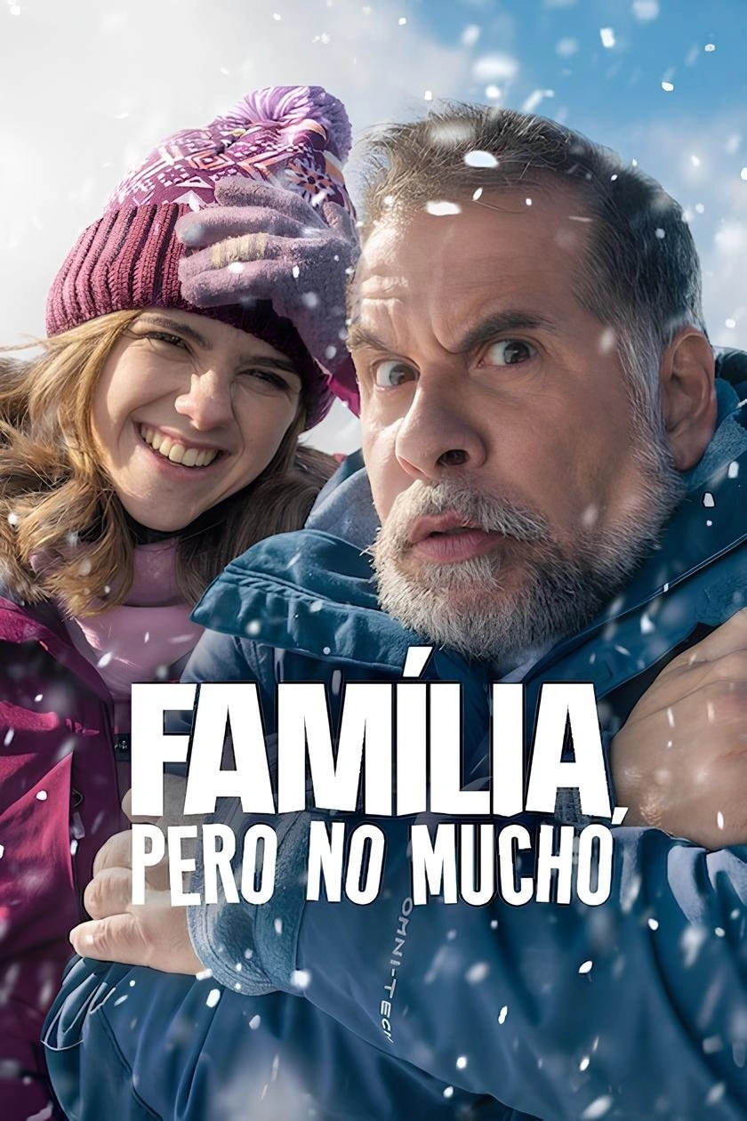 Almost Family (Família, Pero No Mucho) กว่าจะเป็นครอบครัว (2025) NETFLIX บรรยายไทย
