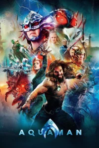 Aquaman อควาแมน : เจ้าสมุทร (2018)