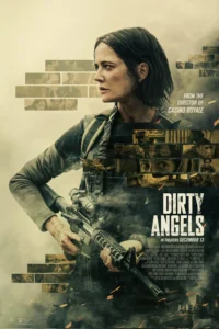 Dirty Angels (2024) บรรยายไทย