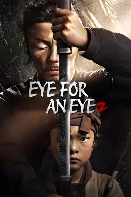 Eye For an Eye 2 (Mu zhong wu ren 2) ยอดกระบี่ไร้เทียมทาน 2 (2024)