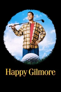 Happy Gilmore กิลมอร์ มนุษย์พลังช้าง (1996) บรรยายไทย
