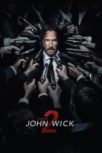 John Wick : Chapter 2 จอห์น วิค : แรงกว่านรก 2 (2017)