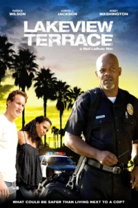 Lakeview Terrace แอบจ้องภัยอำมหิต (2008)