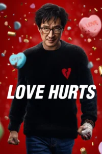 Love Hurts ด้วยรักและลูกปืน (2025)