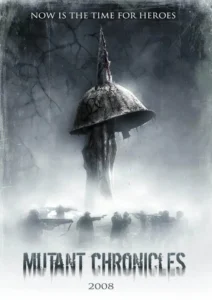 Mutant Chronicles 7 พิฆาต ผ่าโลกอมนุษย์ (2008)