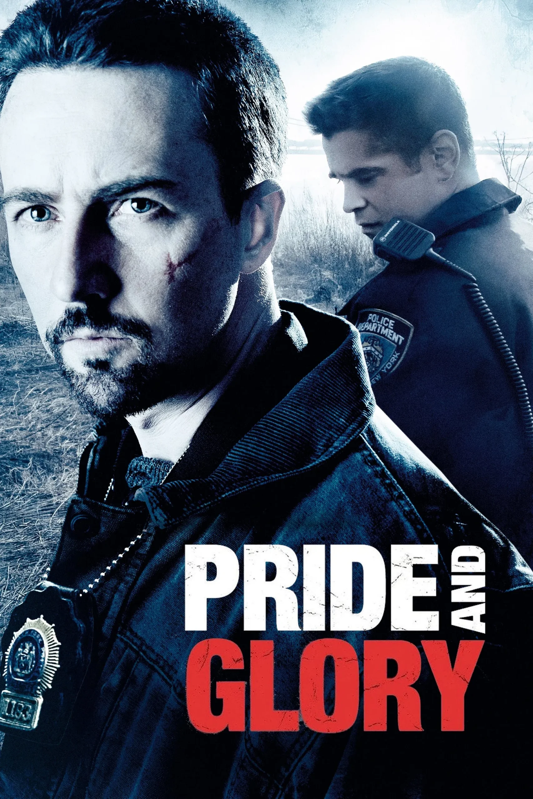 Pride and Glory คู่ระห่ำผงาดเกียรติ (2008)