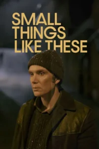 Small Things Like These (2024) บรรยายไทย