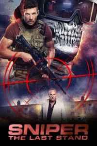 Sniper : The Last Stand สไนเปอร์ : ฝ่าวิกฤติทีมสังหาร (2025) บรรยายไทย