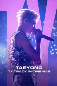 Taeyong : TY Track in Cinemas (2024) บรรยายไทย