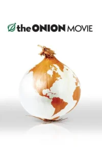 The Onion Movie เจาะข่าวขำ ยำข่าวรั่ว (2008) บรรยายไทย