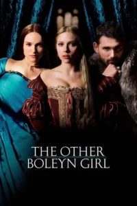 The Other Boleyn Girl บัลลังก์รัก ฉาวโลก (2008)