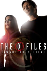 The X Files : I Want to Believe ดิ เอ็กซ์ ไฟล์ ความจริงที่ต้องเชื่อ (2008)