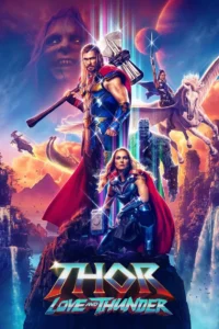 Thor : Love and Thunder ธอร์ : ด้วยรักและอัสนี (2022)