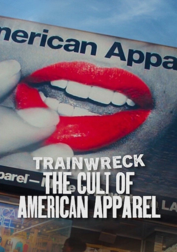Trainwreck : The Cult of American Apparel อภิมหาวายป่วง : ลัทธิอเมริกันแอพพาเรล (2025) NETFLIX