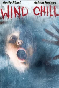 Wind Chill คืนนรกหนาว (2007)