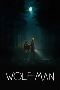 Wolf Man มนุษย์หมาป่า (2025)