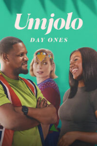 Umjolo: Day Ones Umjolo : แรกเริ่มรู้จัก