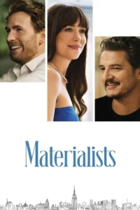Materialists รักแบบไหนที่ใจตามหา (2025) บรรยายไทย