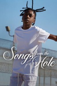 Songs from the Hole บทเพลงจากห้องขัง