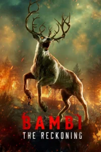 Bambi : The Reckoning แบมบี้ (2025)