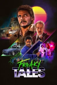 Freaky Tales เรื่องเล่าแสนประหลาด (2025) บรรยายไทย
