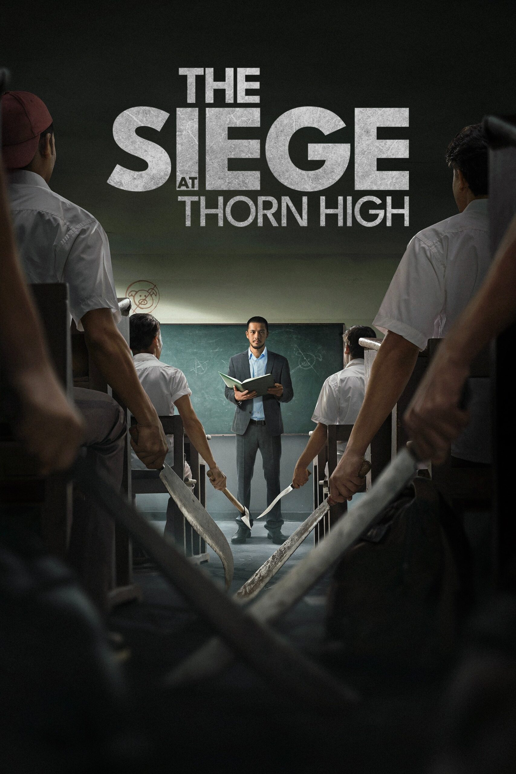 The Siege at Thorn High (Pengepungan di Bukit Duri) ปิดโรงเรียนล่าโหดครู (2025) บรรยายไทย
