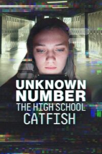 Unknown Number : The High School Catfish ข้อความลวงเด็กมัธยมปลาย (2025) บรรยายไทย