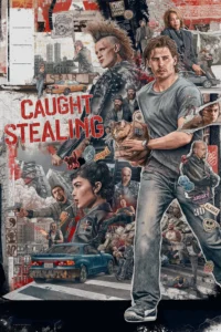 Caught Stealing คนเดือดขวางทางโจร (2025)