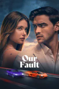 Our Fault 3 คำขอโทษ 3 (2025)